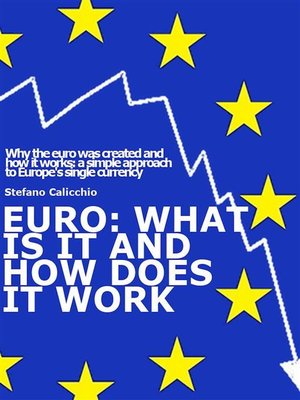 cover image of EURO--What is it and how does it work